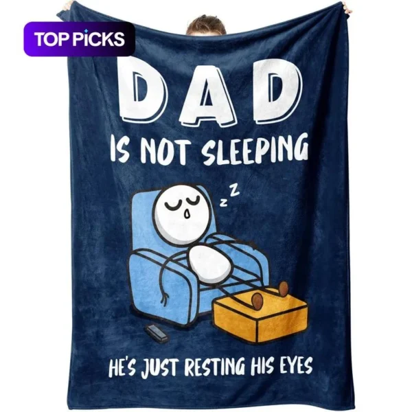 🎉 Father’s Day Special Deal: ONLY ￡7.99!!🎁“Dad’s Not Sleeping… Just Resting His Eyes” Blanket 🛋️💤Soft Plush Throw Blanket for Dad – The Perfect Gift from Kids ❤️❤️